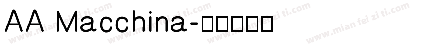 AA Macchina字体转换